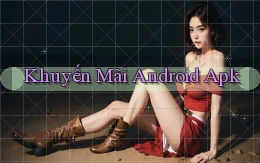 Khuyến mãi Android apk