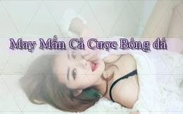 May mắn Cá cược bóng đá