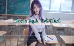 okvip apk trò chơi