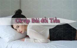 okvip bài đổi tiền