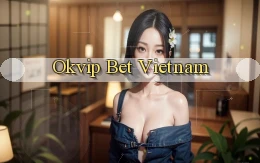 okvip bet vietnam