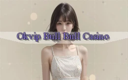 okvip bull bull casino