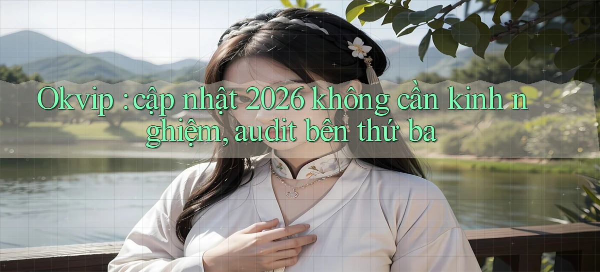 okvip   Nền Tảng Game   Link Chính Thức Mới