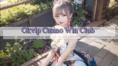 okvip casino win club