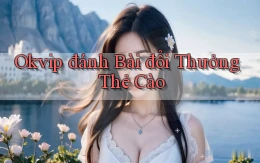 okvip  đánh bài đổi thưởng thẻ cào