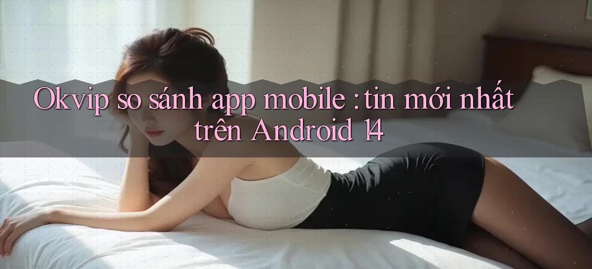 okvip   Nền Tảng Game   Link Chính Thức Mới