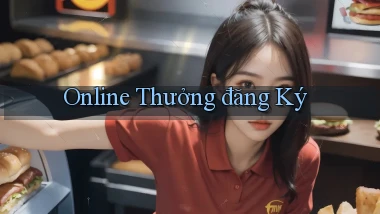 Online Thưởng đăng ký