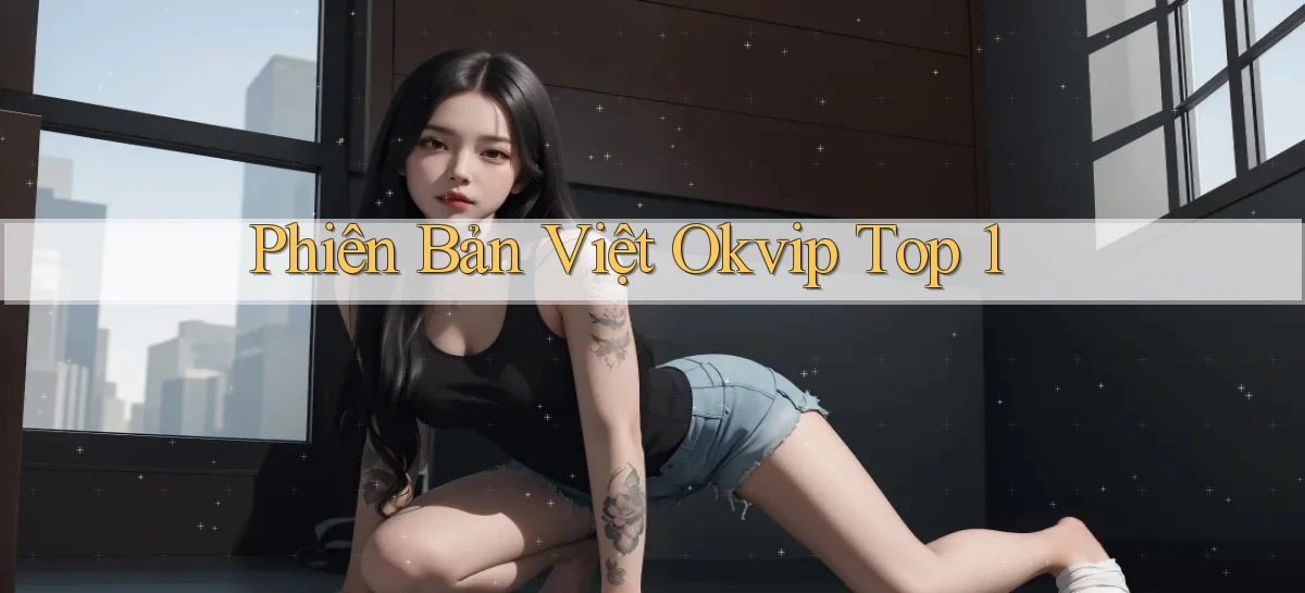 okvip   Nền Tảng Game   Link Chính Thức Mới