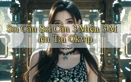 soi cầu soi cầu 3 miền 3 miền tại okvip