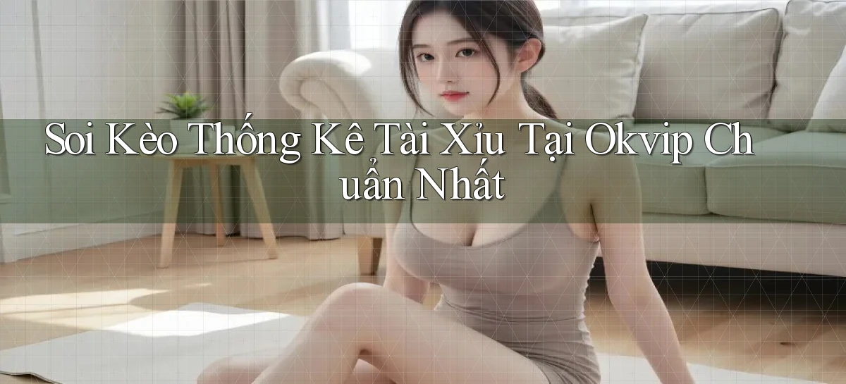okvip   Nền Tảng Game   Link Chính Thức Mới