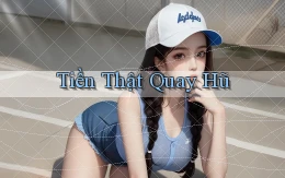 Tiền thật Quay hũ